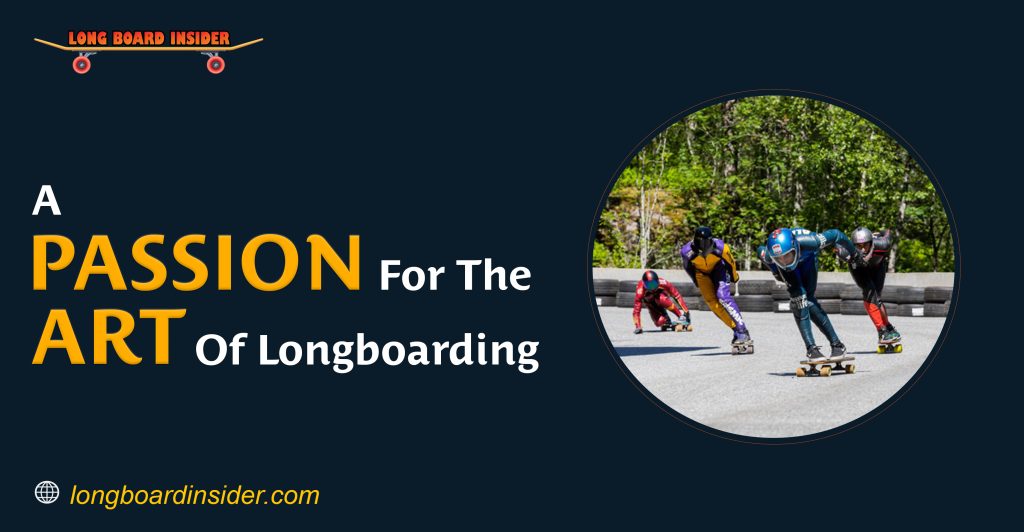 Longboarding Culture